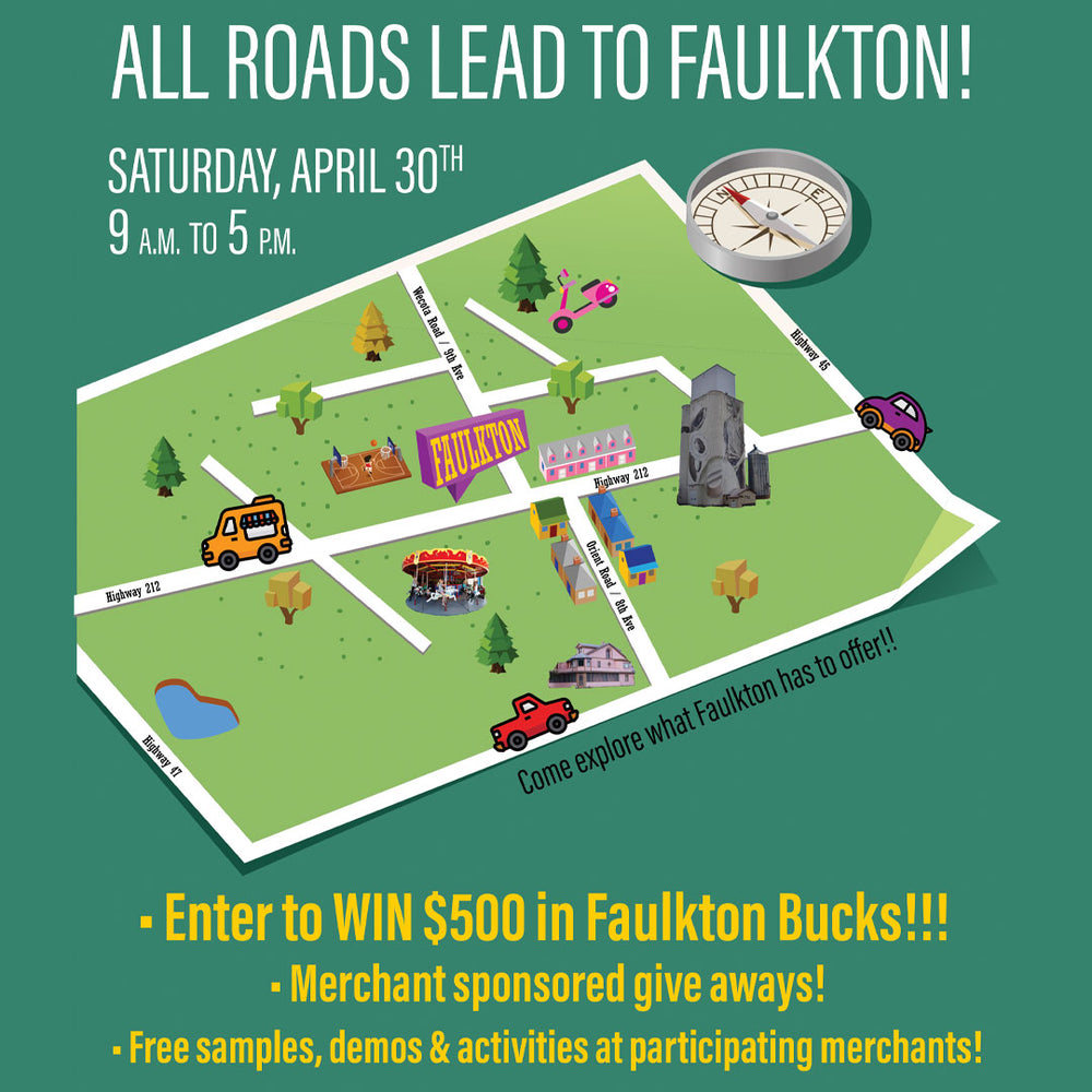All Roads Lead to Faulkton, an event showcasing businesses in Faulkton, South Dakota on Saturday, April 30.