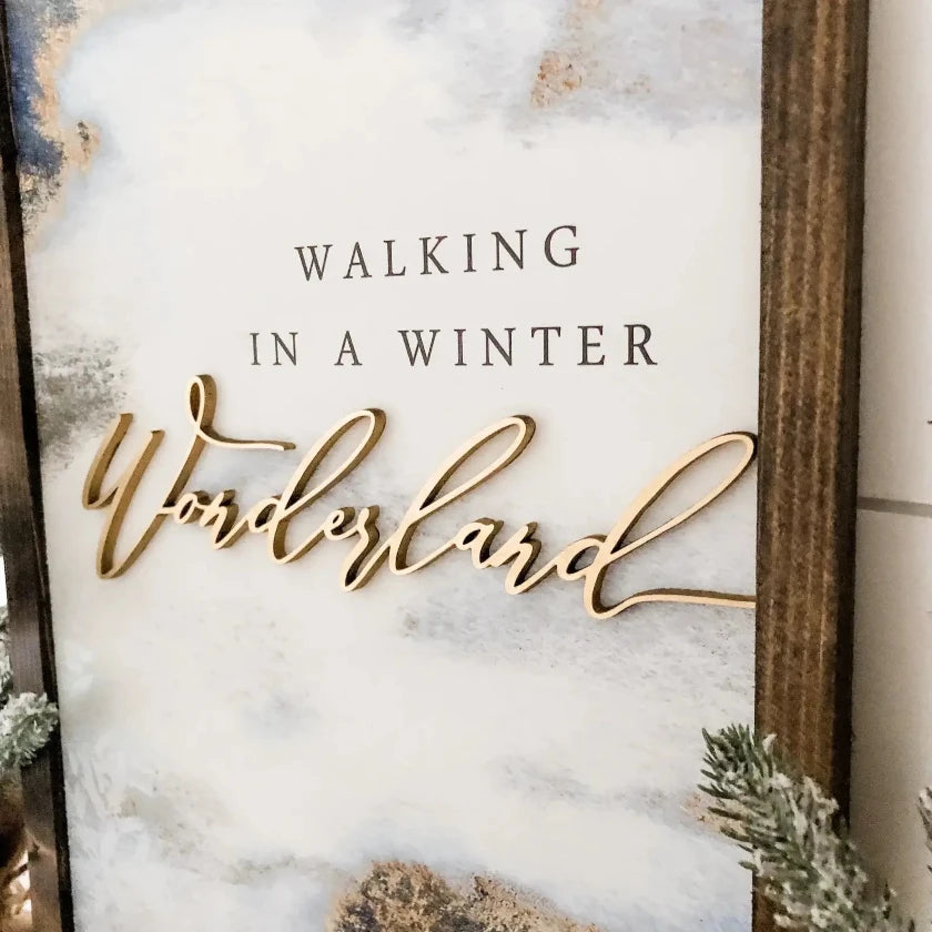 Walking in a Winter Wonderland - Handmade Wooden Sign