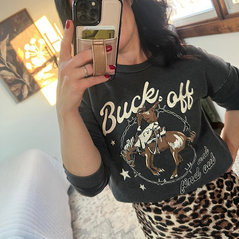 Buck Off & Find Out Crew Neck