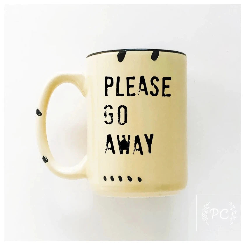 Please go away Coffee Mug
