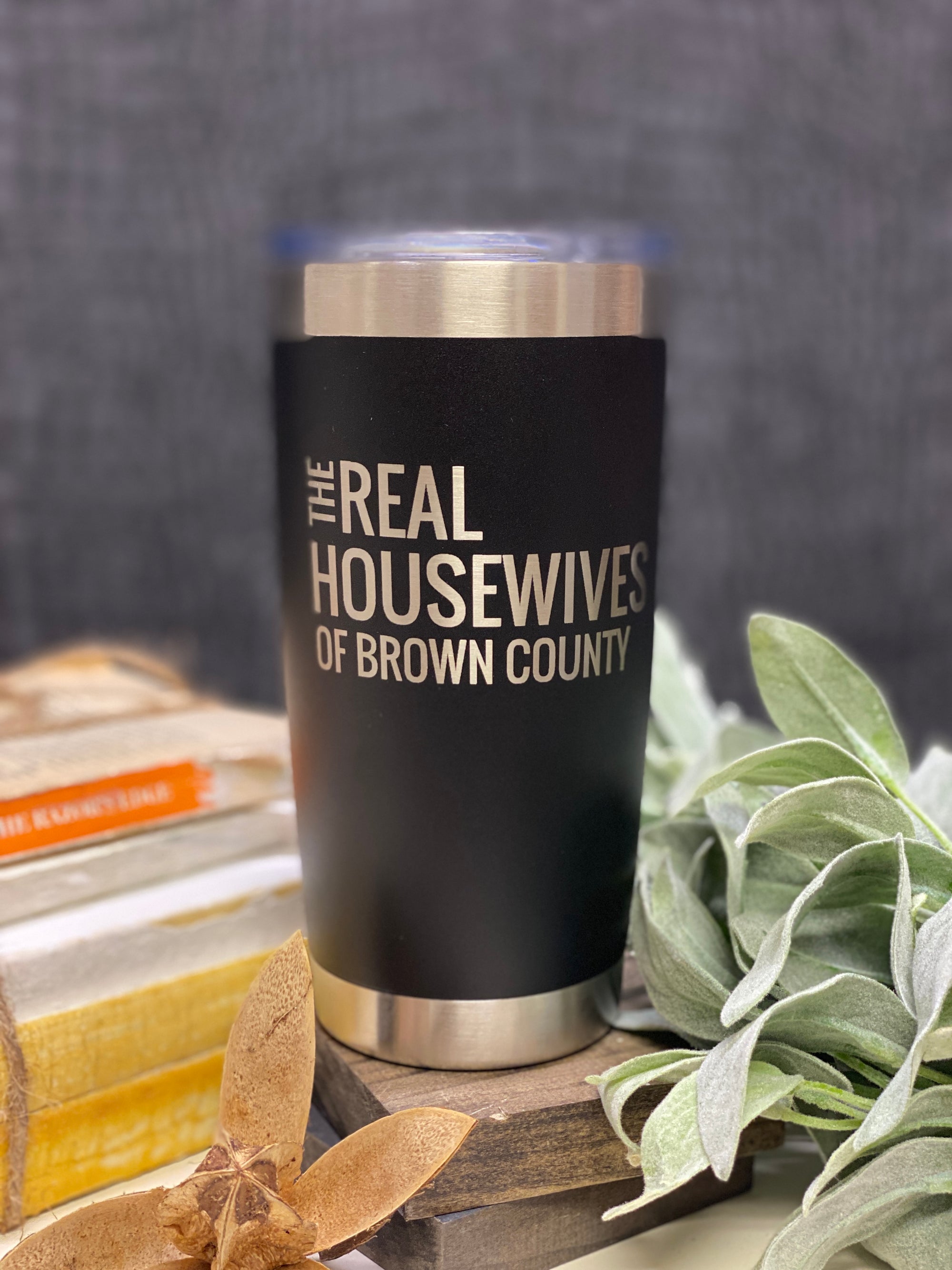 Real Housewives Of Brown County Tumbler - 20oz - Black