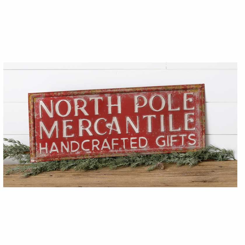 North Pole Mercantile Metal Embossed Sign