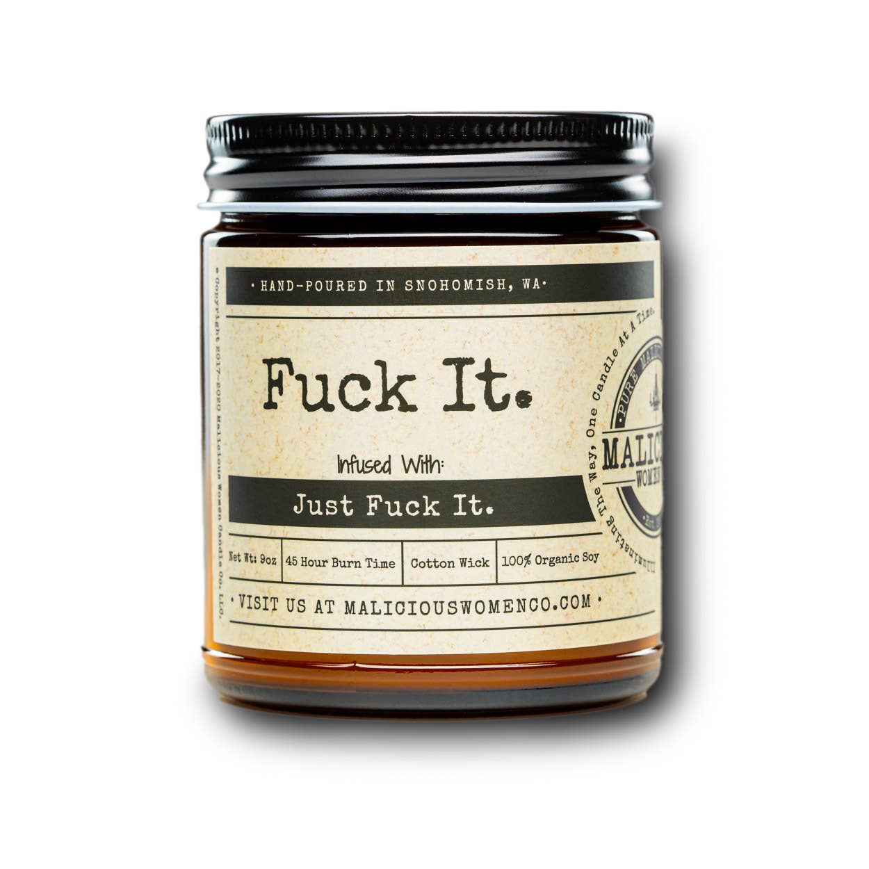 Fuck It. - Infused with Just Fuck It - Malicious Women Candle Co